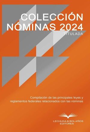 Colección nóminas 2024 /  2 ed.