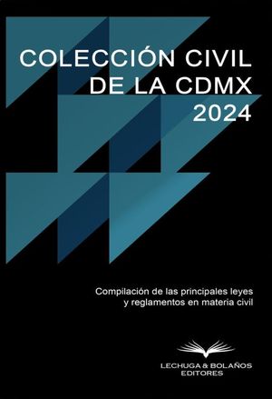 Colección civil CDMX 2024 / 2 ed.