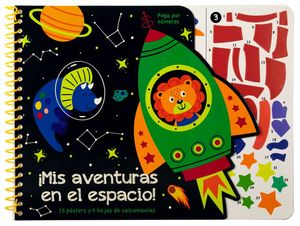 ¡Mis aventuras en el espacio! Libro con calcomanías arma y pega por números / Pd.