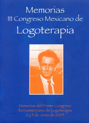 MEMORIAS III CONGRESO MEXICANO DE LOGOTERAPIA