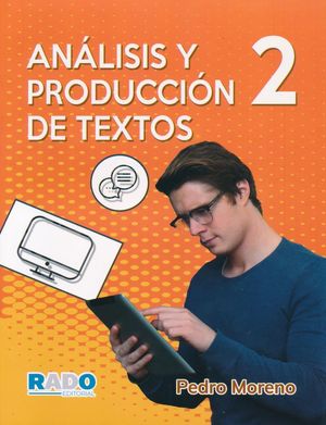 Análisis y producción de textos 2. Bachillerato