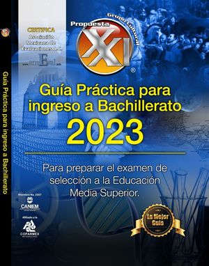 Guía práctica para ingreso a Bachillerato 2023 con cuadernillo de ejercicios. Paquete (Libro + cuadernillo).