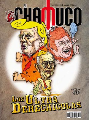 Revista El Chamuco #450 Los Ultra Derechicolas