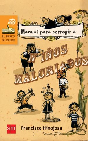 MANUAL PARA CORREGIR NIÑOS MALCRIADOS. LORAN PRIMARIA (LIBRO + LICENCIA)