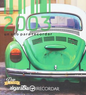 2003 UN AÑO PARA RECORDAR