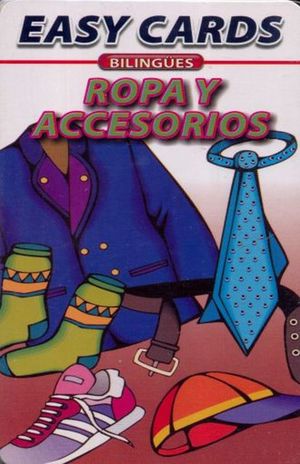 EASY CARDS BILINGUES CLOTHES / ROPA Y ACCESORIOS