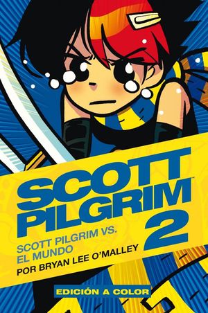 Scott Pilgrim #2. Scott Pilgrim vs. el mundo / pd.