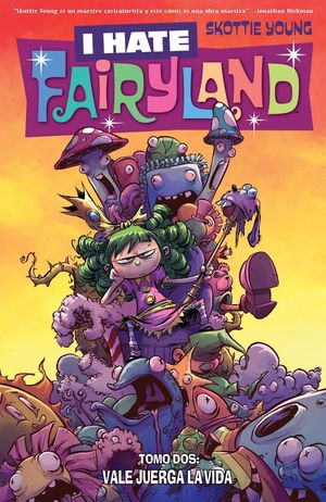 I hate Fairyland #2A. Vale juerga la vida