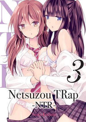 Netsuzou TRap #3
