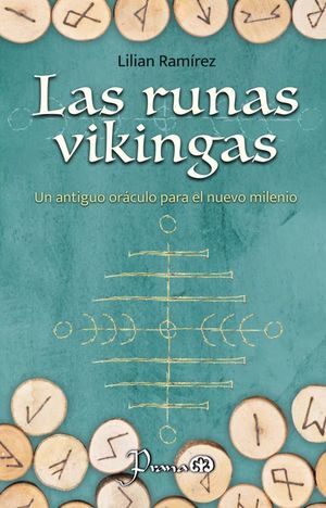 Las runas vikingas. Un antiguo oráculo para el nuevo milenio /  2 ed.
