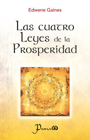 Las cuatro Leyes de la Prosperidad / 2 ed.