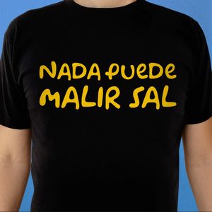 Playera UNISEX Nada Puede Malir Sal Negra / Grande