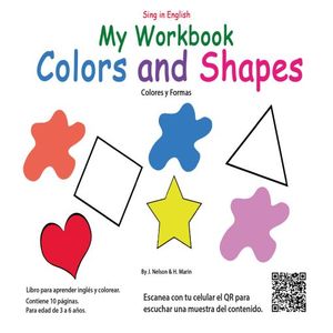 MY WORKBOOK COLORS AND SHAPES. COLORES Y FORMAS