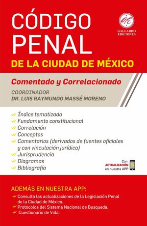 Código Penal de la Ciudad de México Comentado y Correlacionado 2022
