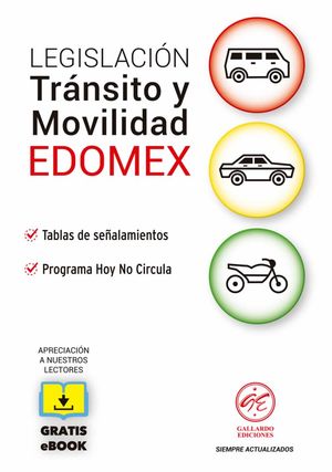 Legislacion Tránsito y Movilidad EDOMEX 2022 +eBook