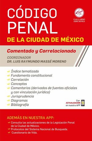 Código penal de la Ciudad de México. Comentado y correlacionado 2023