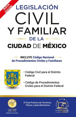 Legislación civil y familiar Ciudad de México esencial 2024