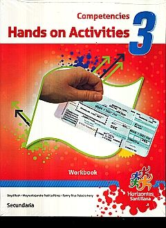 COMPETENCIES HANDS ON ACTIVITIES 3 WORKBOOK. SERIE HORIZONTES SECUNDARIA (INCLUYE CD)