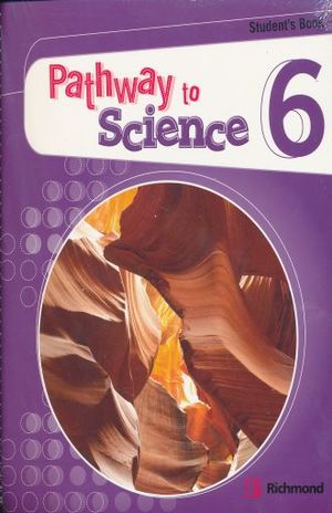 PATHWAY SCIENCE 6. STUDENTS BOOK (INCLUYE TARJETAS)