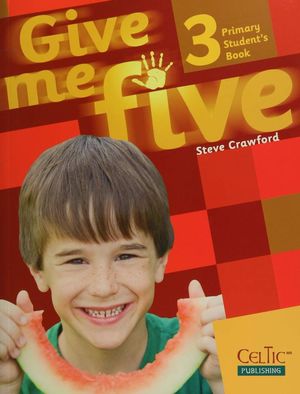 GIVE ME FIVE 3 STUDENTS BOOK (INCLUYE CD)