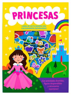 Princesas. Libro de actividades con calcomanías esponjosas