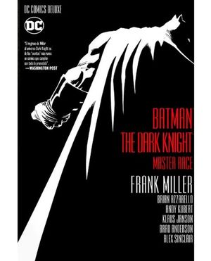 BATMAN. THE DARK KNIGHT. MASTER RACE. DC COMICS