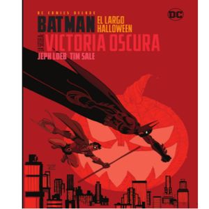DC Comics. Dc Comics Deluxe Batman El largo Halloween La secuela: Victoria oscura / pd.