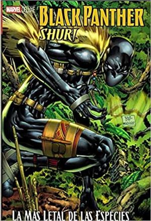 Black Panther Shuri. La más letal de las especies / Pd.