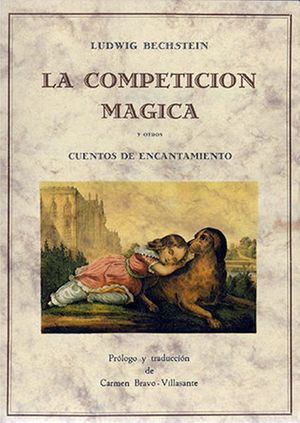 La competición mágica y otros cuentos de encantamiento