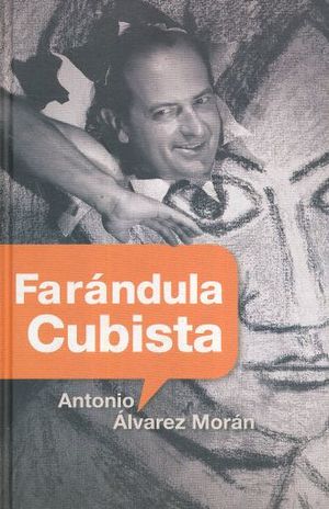 FARANDULA CUBISTA / PD.