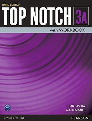 Top Notch. Third Edition Student Book / Workbook Split A Level 3