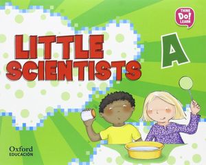 LITTLE SCIENTISTS A BOOK
