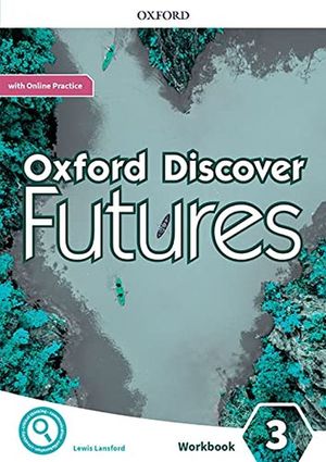 Oxford Discover Futures Level 3. Workbook with online practice