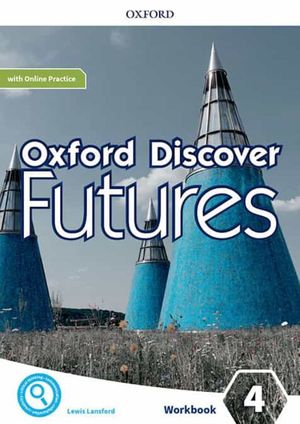 Oxford Discover Futures Level 4. Workbook with online practice