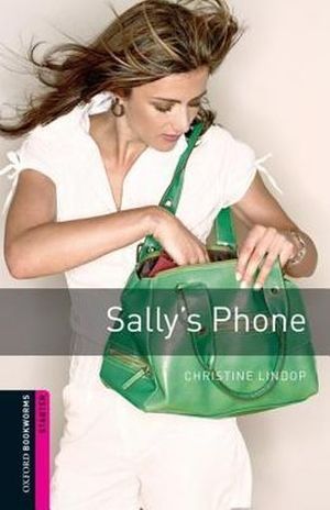 SALLYS PHONE. OXFORD BOOKWORMS STARTER / 3 ED.