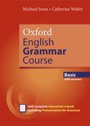 Oxford. English Grammar Course Basic with answers