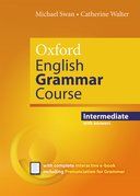 Oxford. English Grammar Course Intermediate with answers