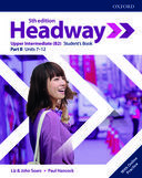 Headway. Upper Intermediate (B2) Student's Book Part B Units 7 - 12 / 5 ed.