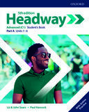 Headway. Advanced (C1) Student's Book Part A Units 1 - 6 / 5 ed.
