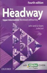 NEW HEADWAY UPPER - INTERMEDIATE. WORKBOOK WITHOUT KEY (INCLUYE CD - ROM) / 4 ED.