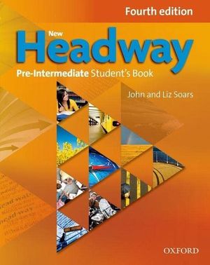 Headway Pre-Intermediate. Student's Book / 4 ed.