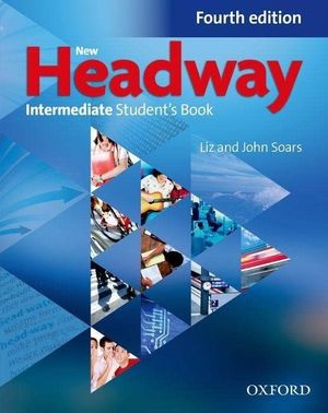 Headway Intermediate. Student's Book / 4 ed.