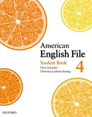 AMERICAN ENGLISH FILE 4 STUDENT BOOK