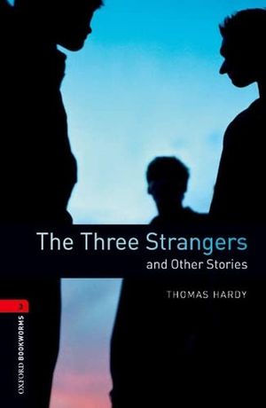 THREE STRANGERS AND OTHER STORIES, THE