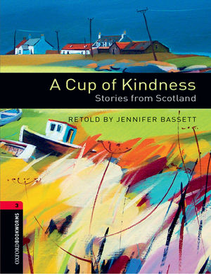 CUP OF KINDNESS STORIES FROM SCOTLAND