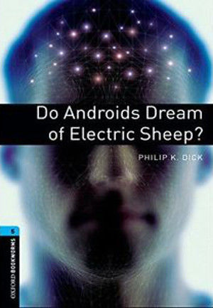 DO ANDROIDS DREAM OF ELECTRIC SHEEP