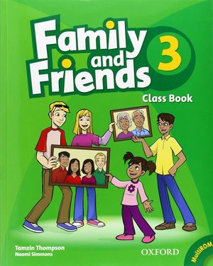 FAMILY AND FRIENDS 3 CLASS BOOK (INCLUYE CD)
