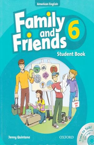 AMERICAN ENGLISH FAMILY AND FRIENDS 6. STUDENT BOOK (INCLUYE CD)