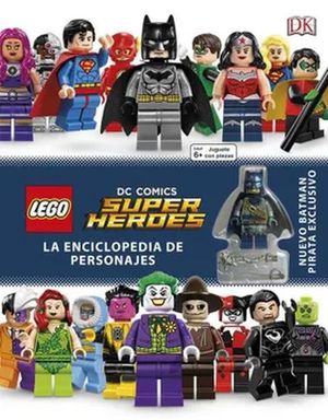 LEGO DC. La enciclopedia de los personajes / pd.