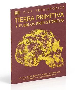 Vida prehistórica. Tierra primitiva y pueblos prehistóricos / Pd.